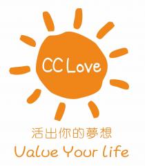 CC Love Value Your Life 活出你的夢想