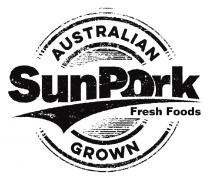 AUSTRALIAN SunPork Fresh Foods GROWN