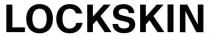 LOCKSKIN