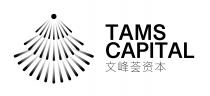 TAMS CAPITAL 文峰荟资本