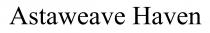 Astaweave Haven
