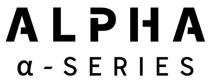 ALPHA -SERIES