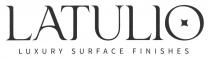 LATULIO LUXURY SURFACE FINISHES