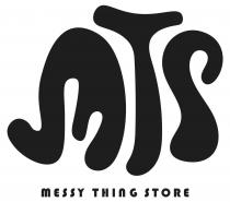 MTS MESSY THING STORE