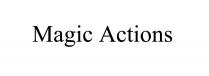 Magic Actions