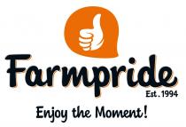 Farmpride Est. 1994 Enjoy the Moment!