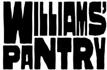 WILLIAMS' PANTRY