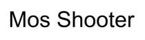 Mos Shooter