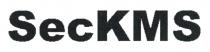 SecKMS