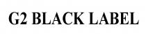 G2 BLACK LABEL
