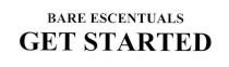 BARE ESCENTUALS GET STARTED