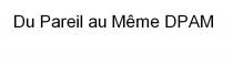 Du Pareil au Meme DPAM