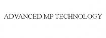 ADVANCED MP TECHNOLOGY