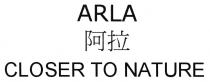 ARLA CLOSER TO NATURE 阿拉