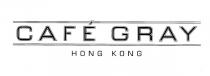 CAFE GRAY HONG KONG