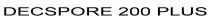DECSPORE 200 PLUS