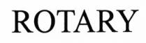 ROTARY