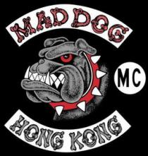 MAD DOG HONG KONG MC