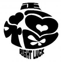 RIGHT LUCK 正福