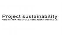 Project sustainability URBAN MIX-RECYCLE- ORGANIC-PORTABLE
