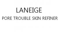 LANEIGE PORE TROUBLE SKIN REFINER