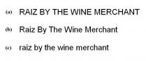 RAIZ BY THE WINE MERCHANT Raiz By The Wine Merchant raiz by the wine merchant
