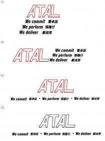 ATAL We commit We perform We deliver 重承諾 慎履行 獻成果