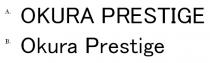OKURA PRESTIGE Okura Prestige