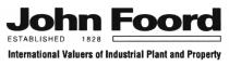 John Foord International Valuers of Industrial Plant and Property ESTABLISHED 1828