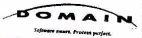 DOMAIN SOFTWARE SMART. PROCESS PERFECT