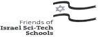 FRIENDS OF ISRAEL SCI-TECH SCHOOLS