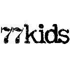 77KIDS