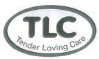 TLC TENDER LOVING CARE