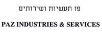 PAZ INDUSTRIES & SERVICES פז תעשיות ושירותים