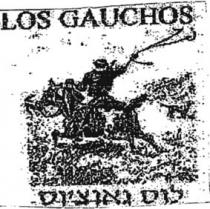 LOS GAUCHOS לוס גאוצ'וס