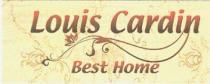 LOUIS CARDIN BEST HOME