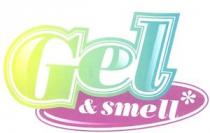 Gel & smell