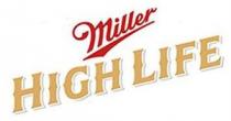 MILLER HIGH LIFE