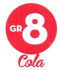 GR 8 Cola