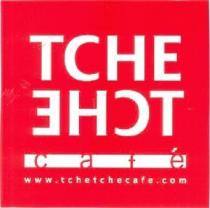 TCHE TCHE cafe www.tchetchecafe.com