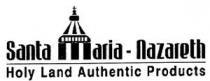 Santa Maria - Nazareth Holy Land Authentic Products