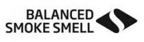 BALANCED SMOKE SMELL S