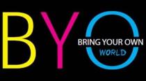 BYO BRING YOUR OWN WORLD