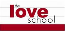 THE LOVE SCHOOL