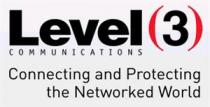 Level (3) COMMUNICATIONS Connecting and Protecting the Networked World