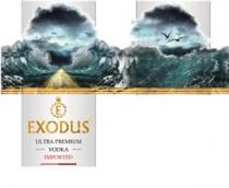 E Exodus ULTRA PREMIUM VODKA IMPORTED
