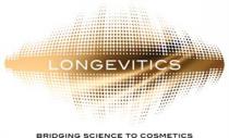 LONGEVITICS BRIDGING SCIENCE TO COSMETICS