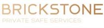 BRICKSTONE PRIVATE SAFE SERVICES