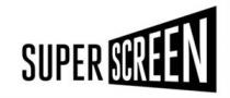 SUPER SCREEN