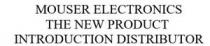 MOUSER ELECTRONICS THE NEW PRODUCT INTRODUCTION DISTRIBUTOR